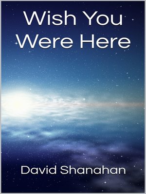 cover image of Wish You Were Here